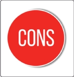 Cons