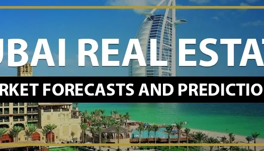 Dubai Real Estate Market forecasts