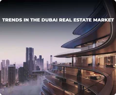 Emerging-Trends-in-Dubai’s-Real-Estate-Market