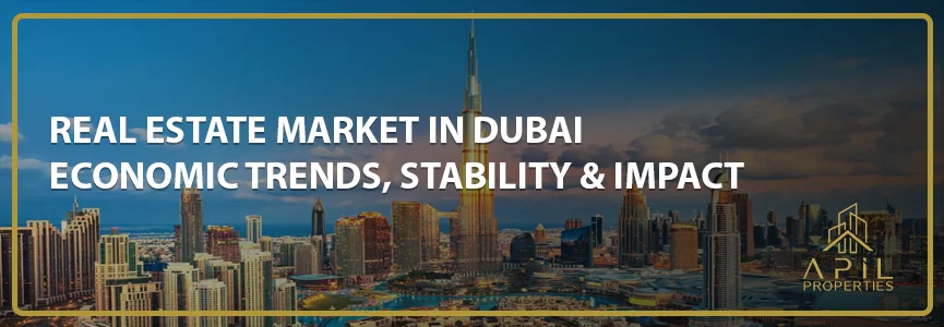 Real Estate Market in Dubai