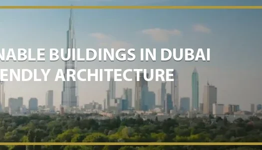 Sustainable Buildings in Dubai