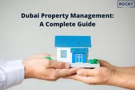 Comprehensive Guide to Property Management in Dubai